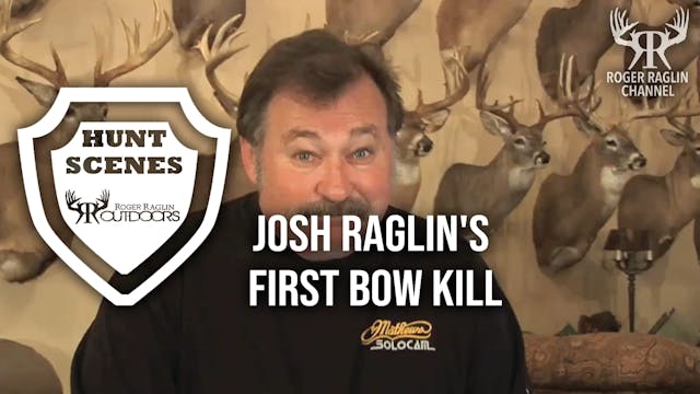 Josh Raglin's 1st Bow Buck • Hunt Scenes