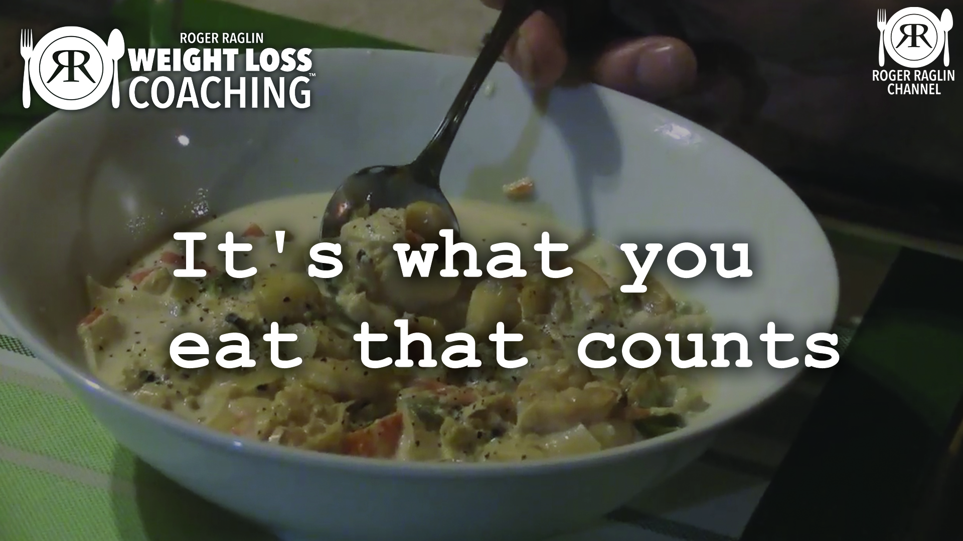 8. It's what you eat that counts • Weight Loss Coaching