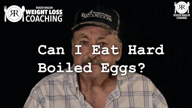 57. Can I Eat Hard Boiled Eggs? • Weight Loss Coaching