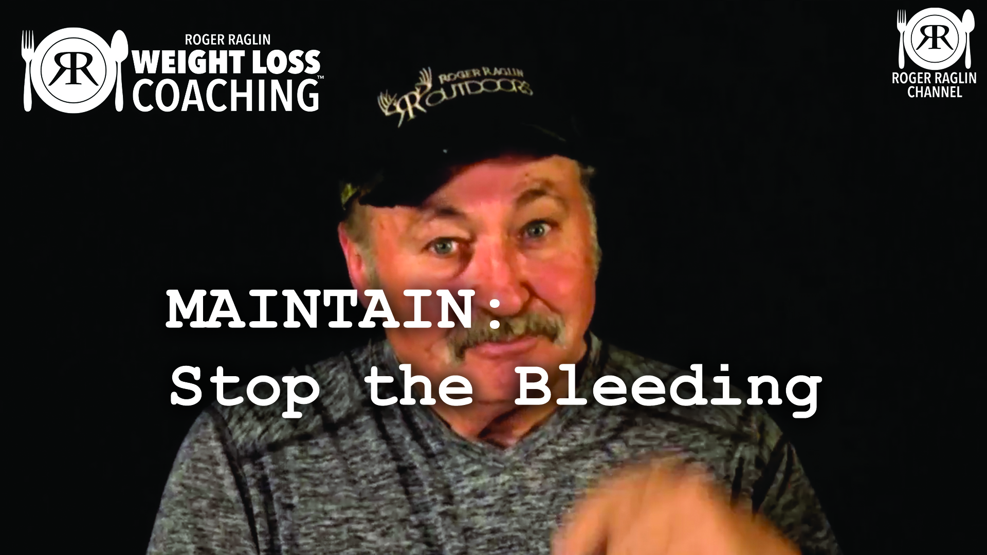 Stop The Bleeding • Weight Loss Coaching: MAINTAIN