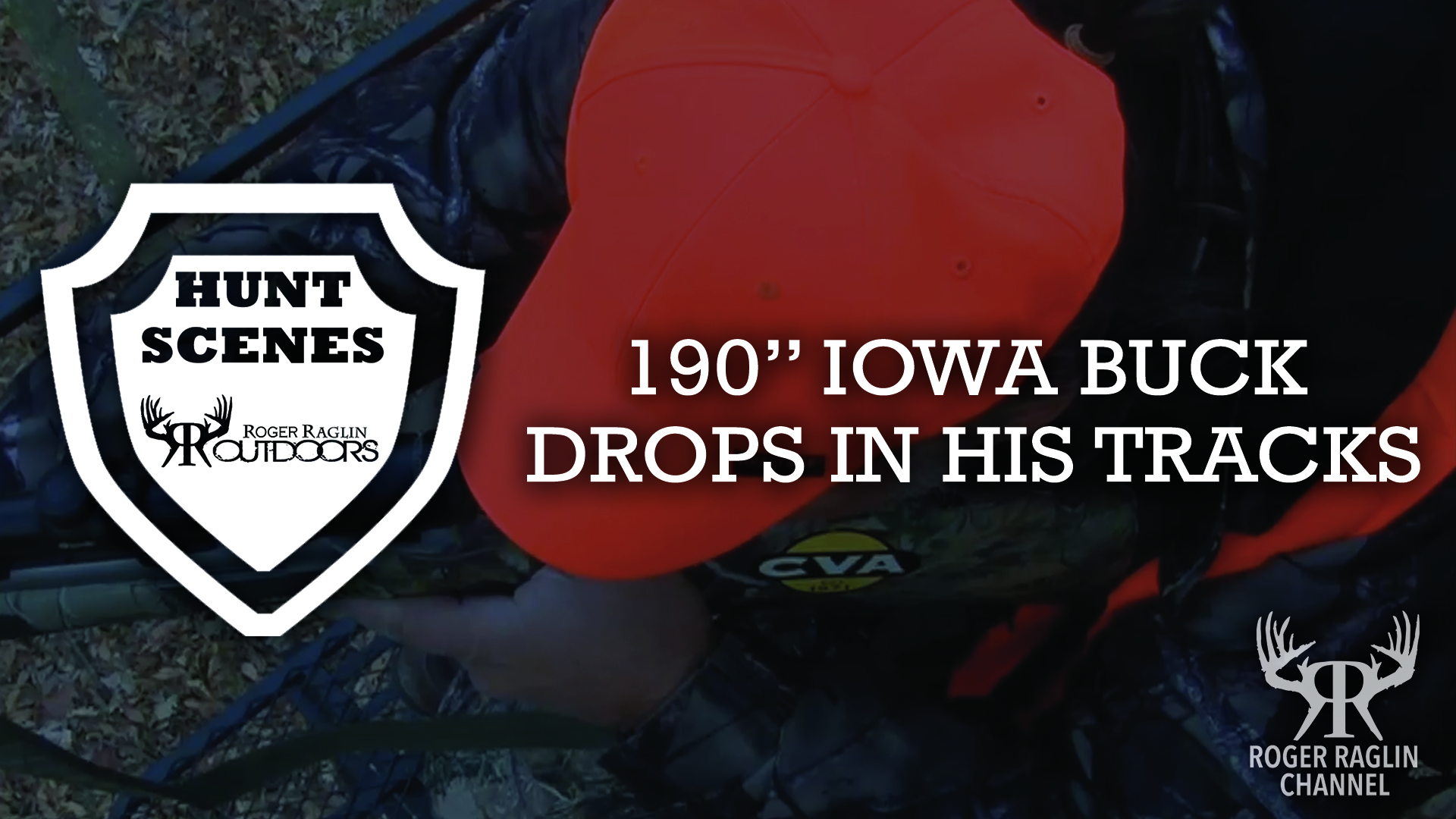 190" Iowa Buck Drops • Hunt Scenes