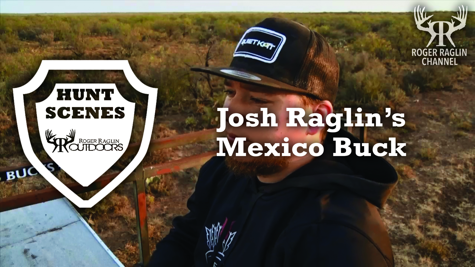 Josh Raglin's Mexico Buck • Hunt Scenes