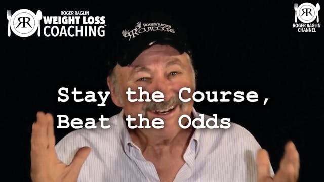 83. Stay the Course, Beat the Odds • ...