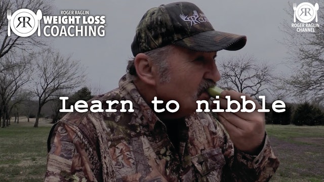 73. Learn to nibble • Weight Loss Coaching