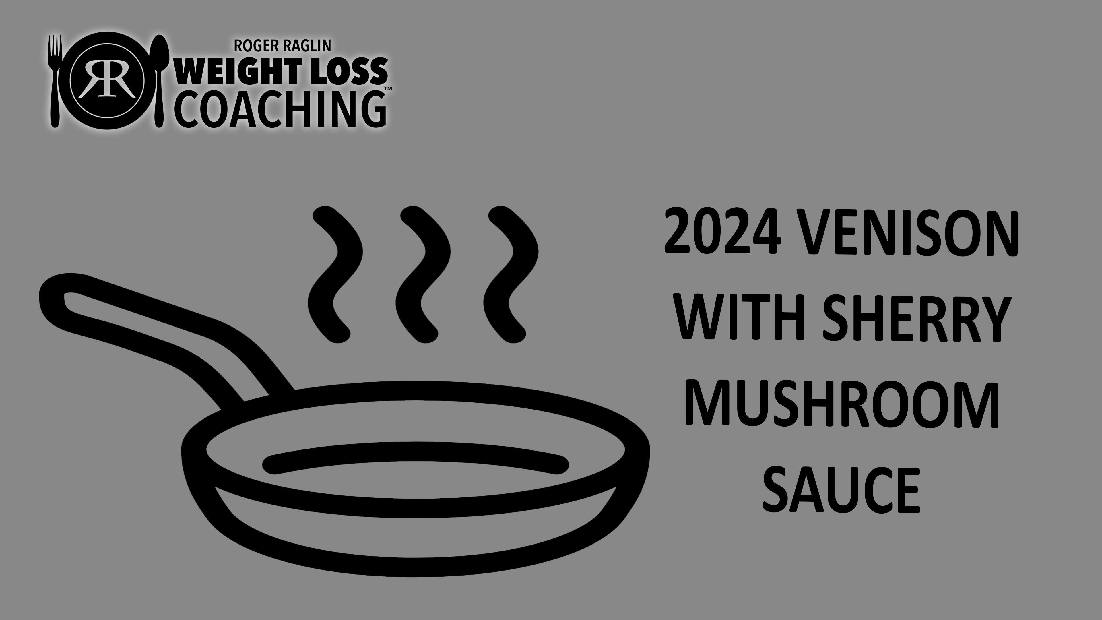 2024-Recipes---VENISON-WITH-SHERRY-MUSHROOM-SAUCE.pdf