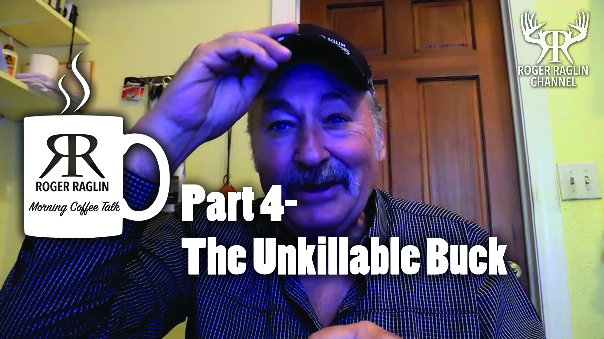 Part 4 - The Unkillable Buck • Morning Coffee