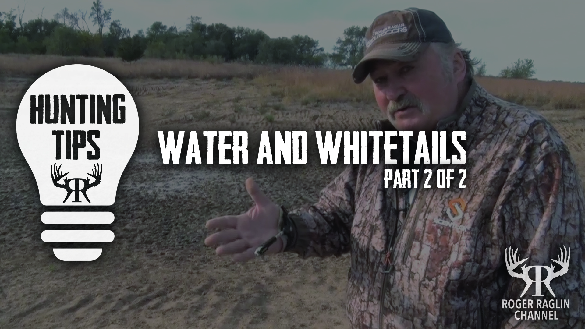 Water & Whitetails 2 of 2 • Hunting Tips