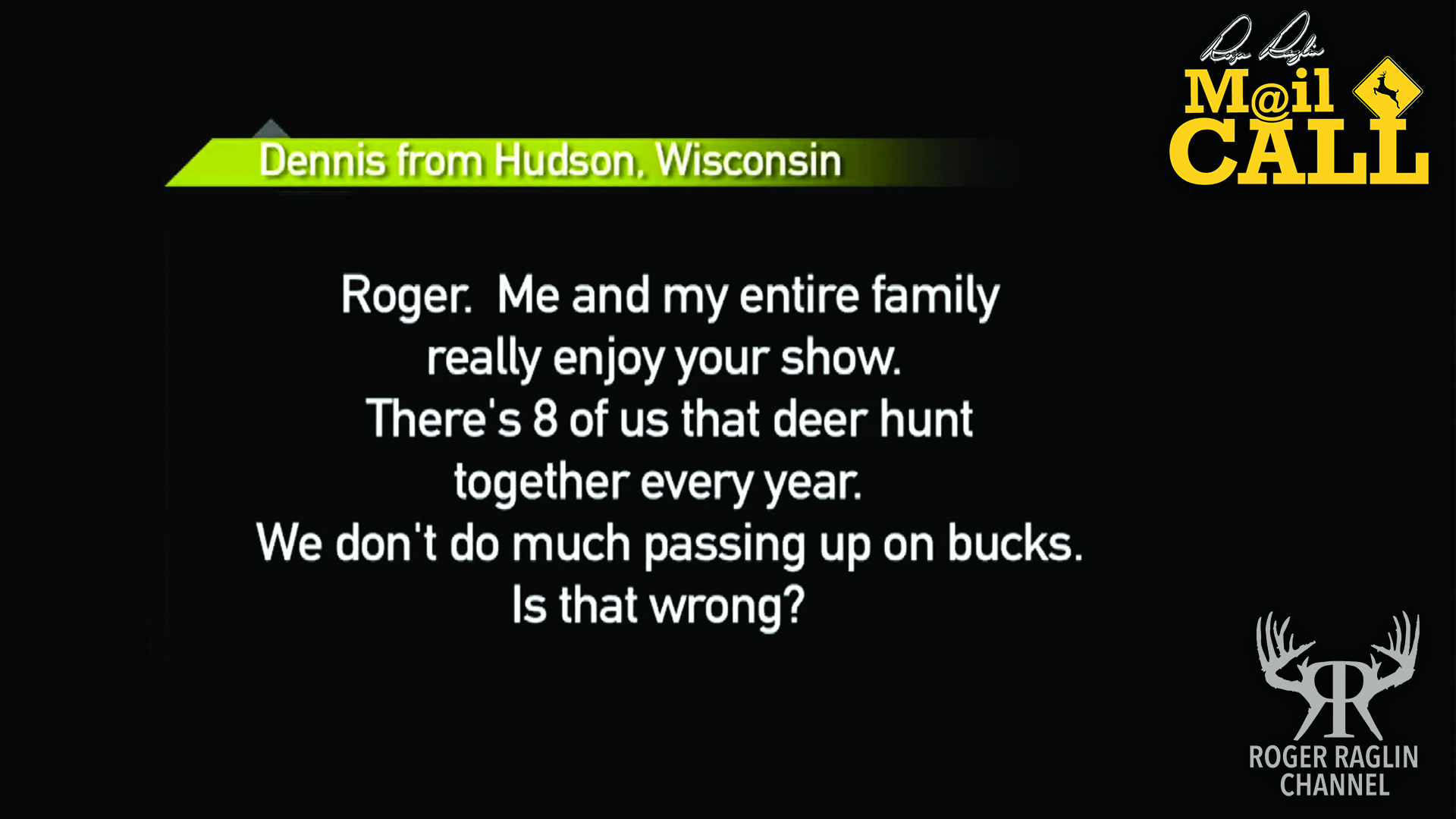 Passing Up Bucks • Mail Call