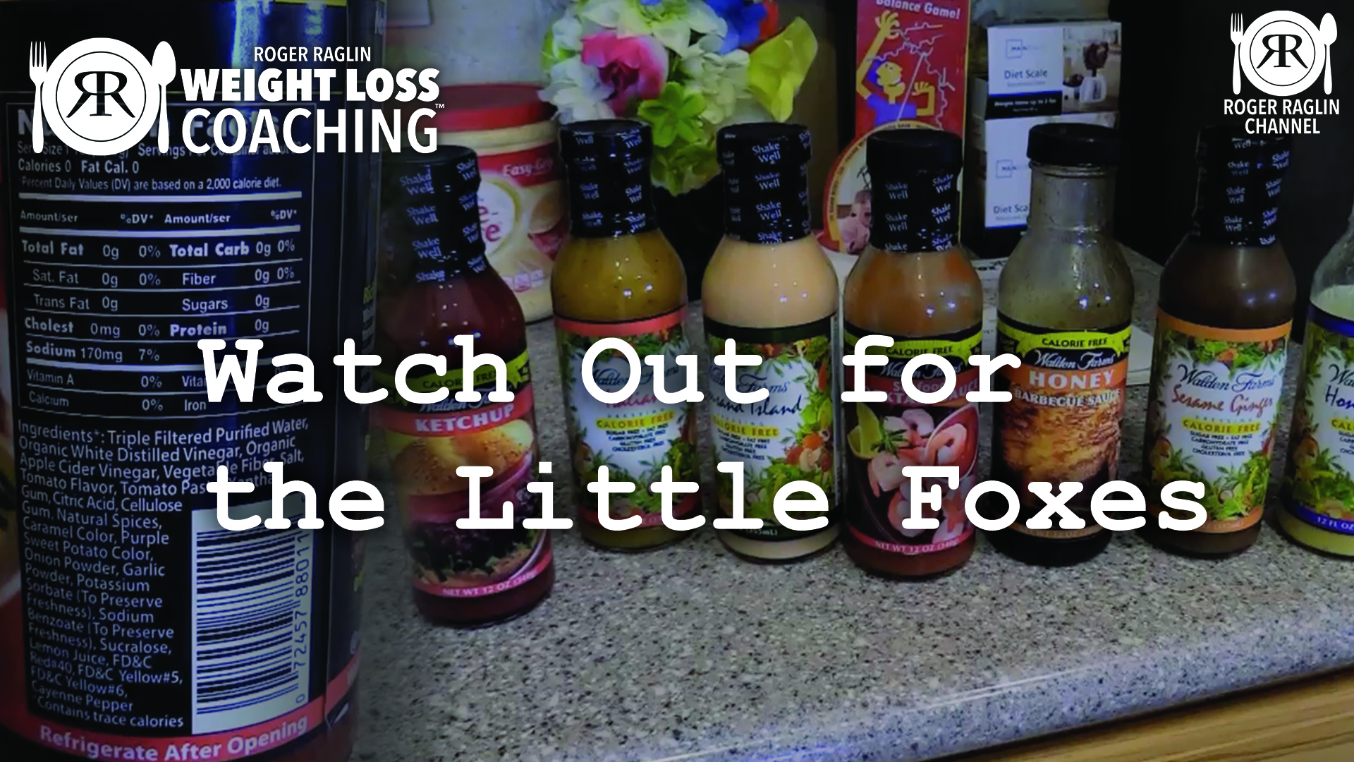53. Watch Out for the Little Foxes • Weight Loss Coaching