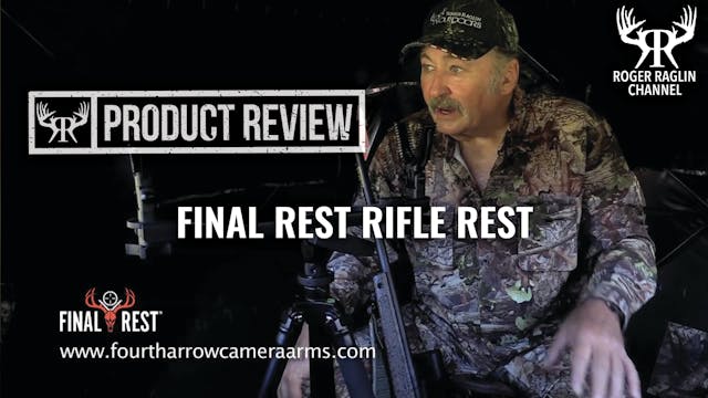 Roger's Final Rest Rifle/Crossbow Res...