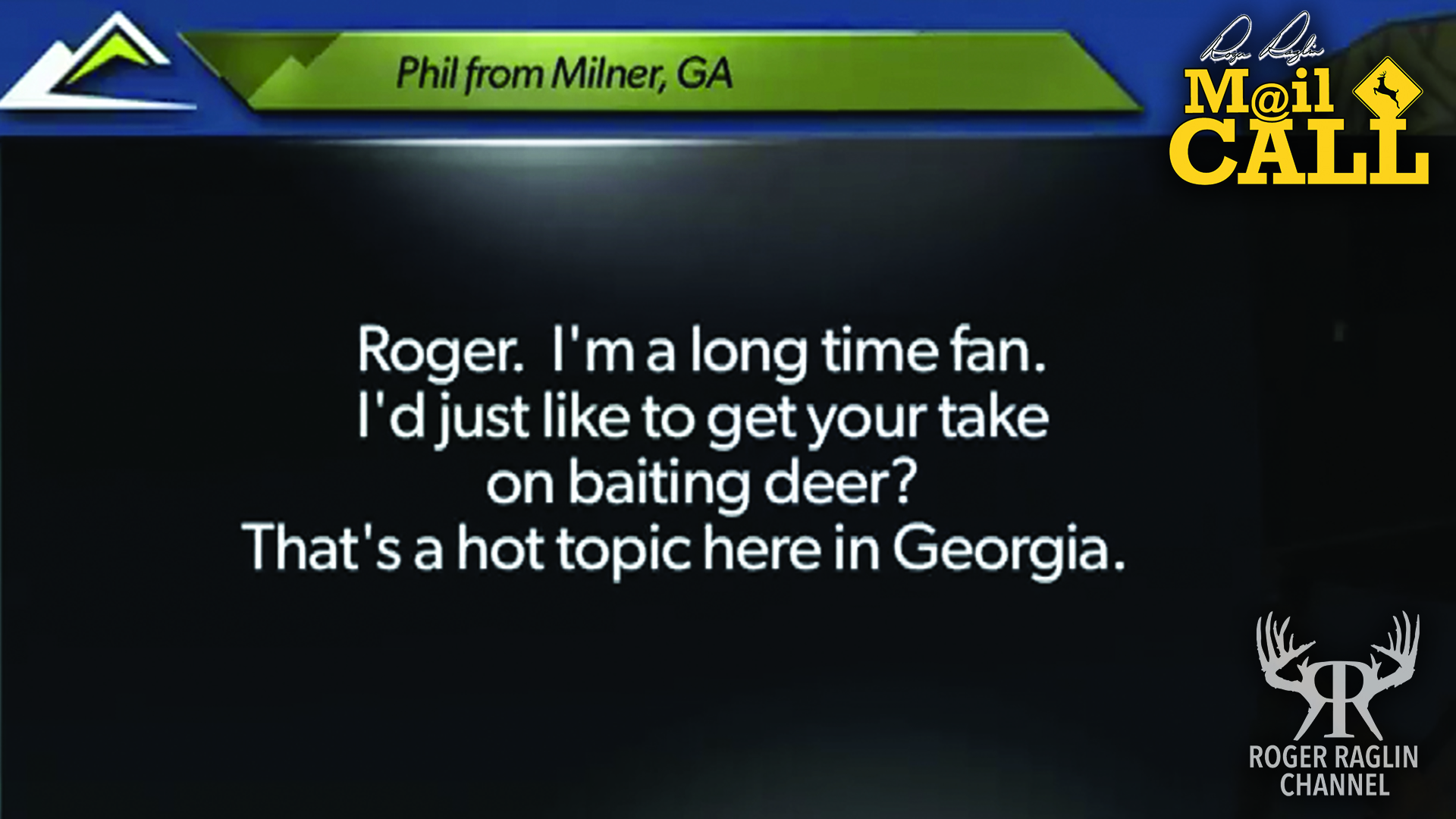 What is your take on baiting deer? - Mail Call