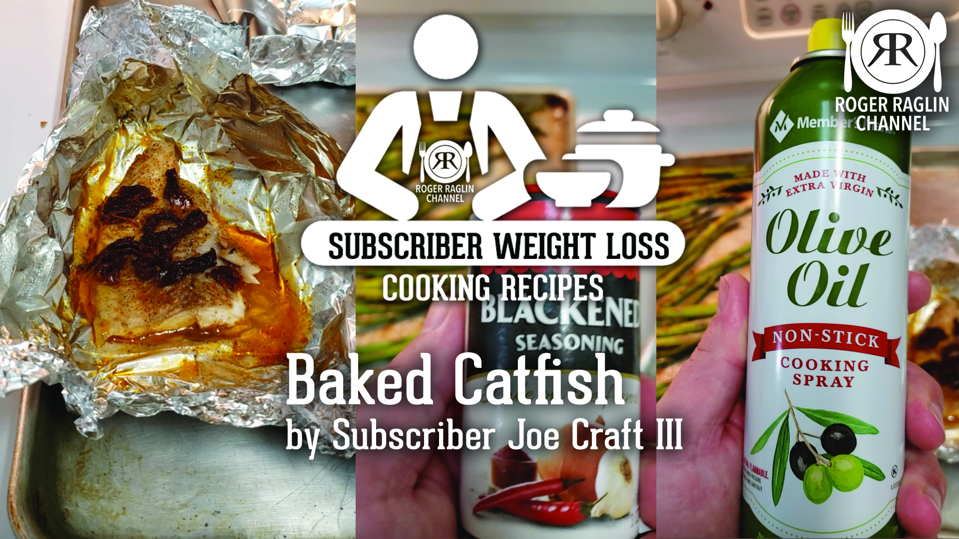 Baked Catfish - Joe Craft III • Subscriber Weight Loss Cooking Recipes