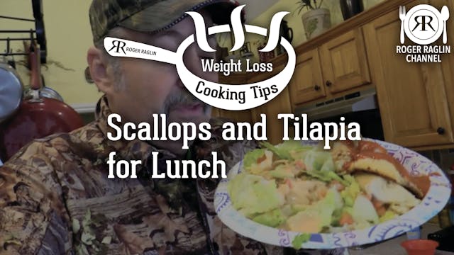 Scallops and Tilapia for Lunch • Weig...