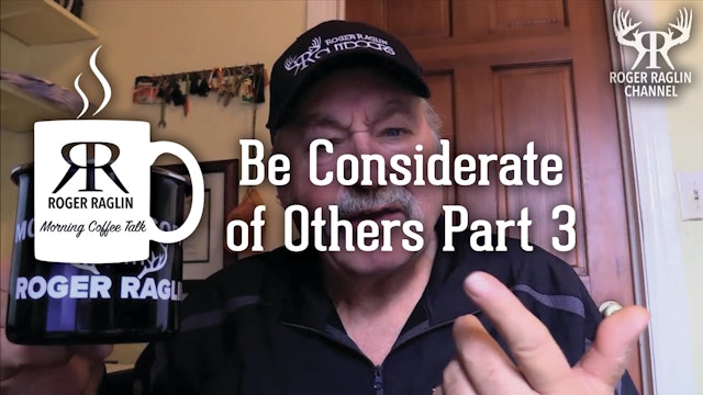 Be Considerate of Others Part 3 • Morning Coffee
