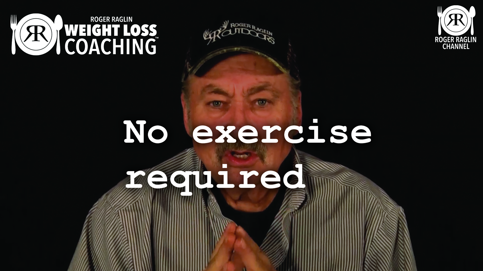6. No exercise required • Weight Loss Coaching