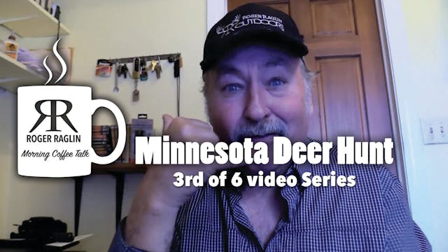 #3 Minnesota Deer Hunt • Morning Coffee