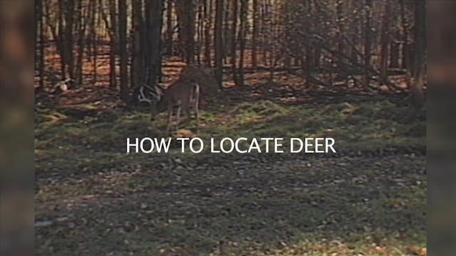 Tips - Locating Deer*