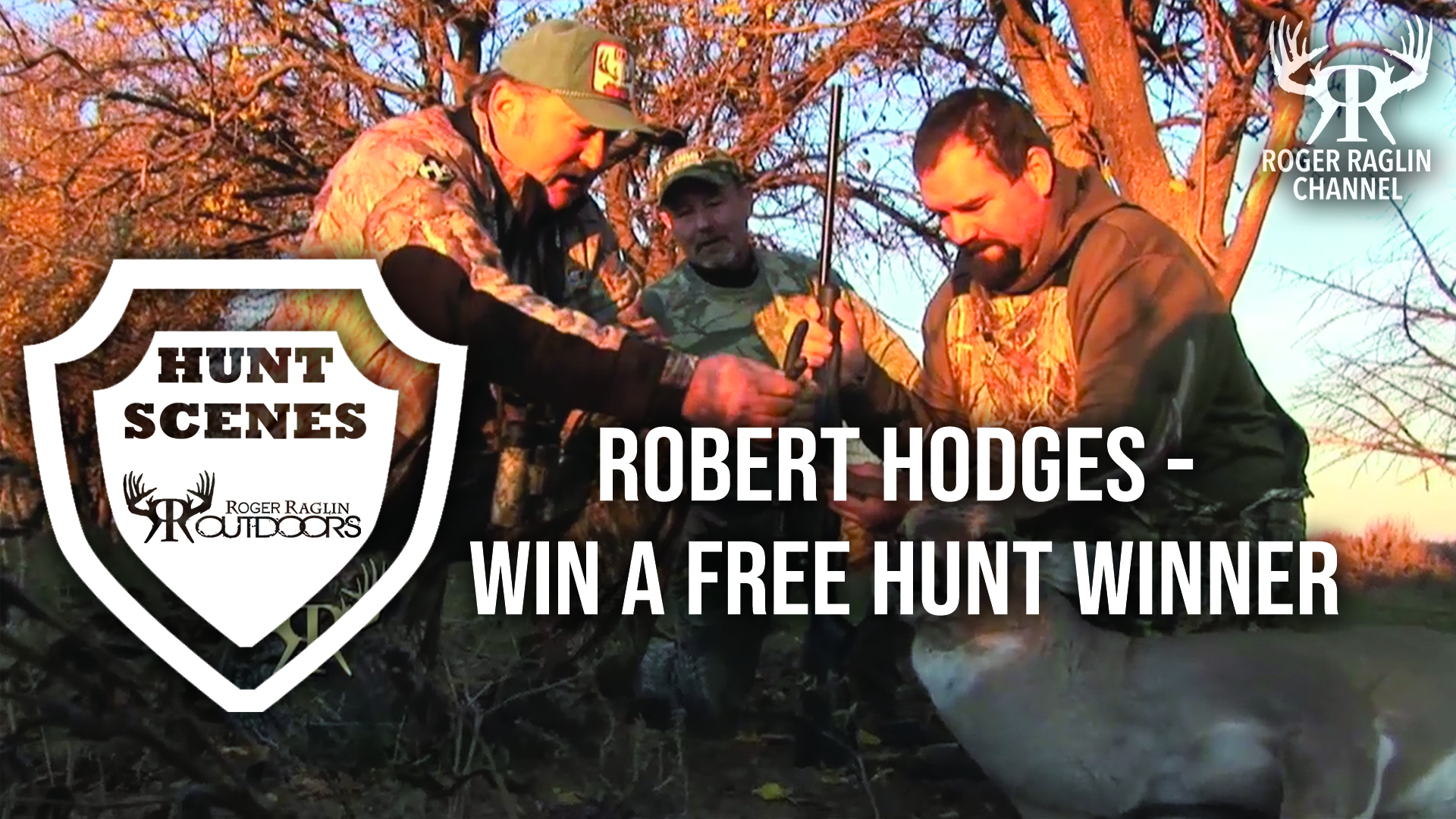 Robert Hodges Win a Free Hunt Winner • Hunt Scenes
