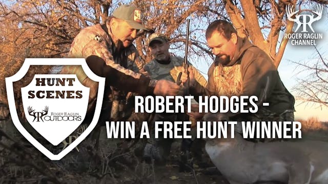 Robert Hodges Win a Free Hunt Winner ...