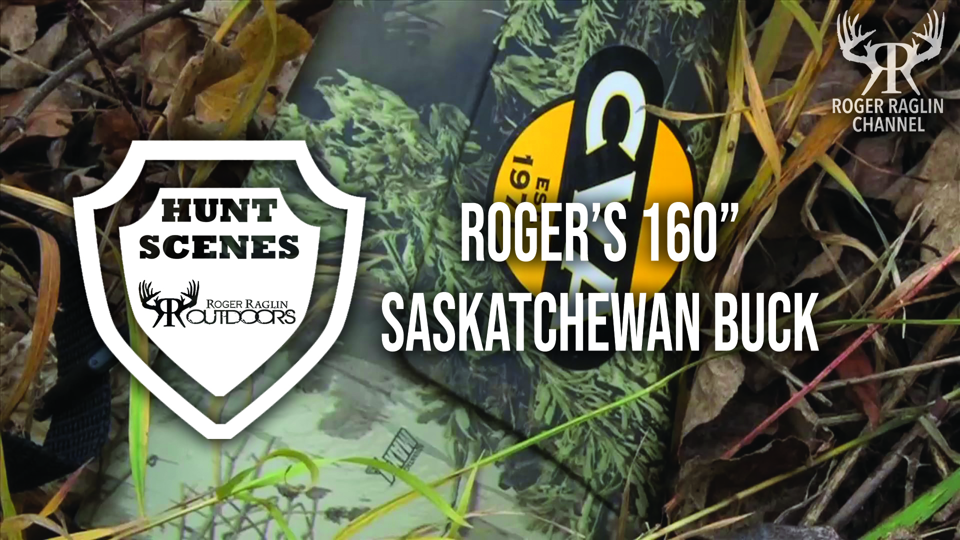 Roger Shoots A 160" Saskatchewan Buck • Hunt Scenes