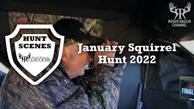 January Squirrel Hunt 2022 • Hunt Scenes
