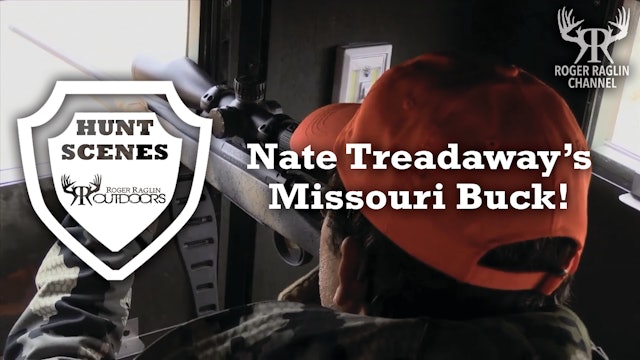 Nate Treadaway's Missouri Buck • Hunt Scenes