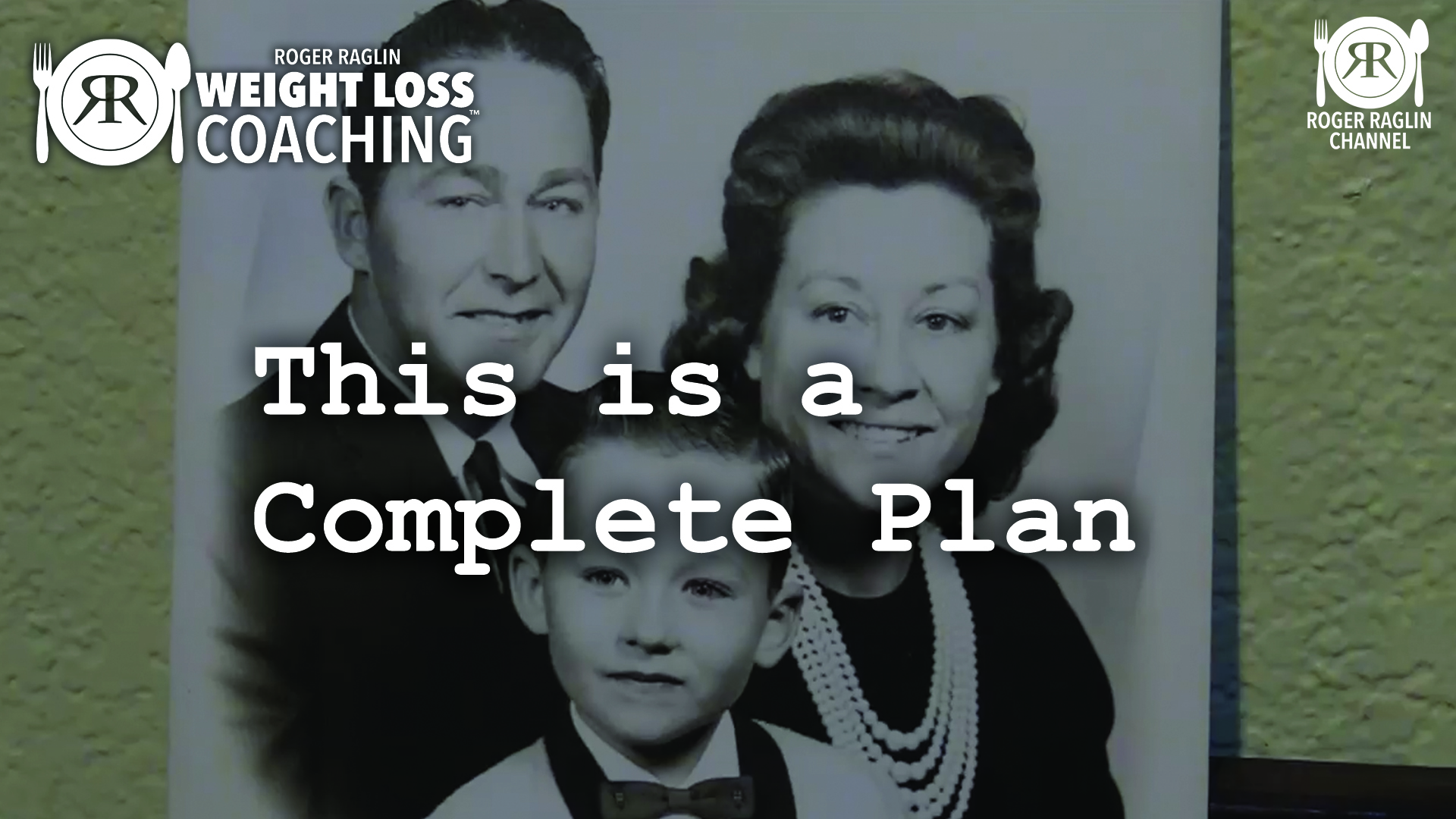 7. This is a Complete Plan • Weight Loss Coaching