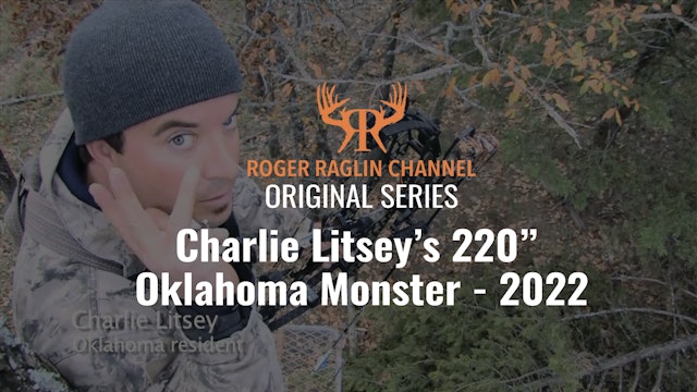 Charlie Litsey's 220" Whitetail Buck • 2022