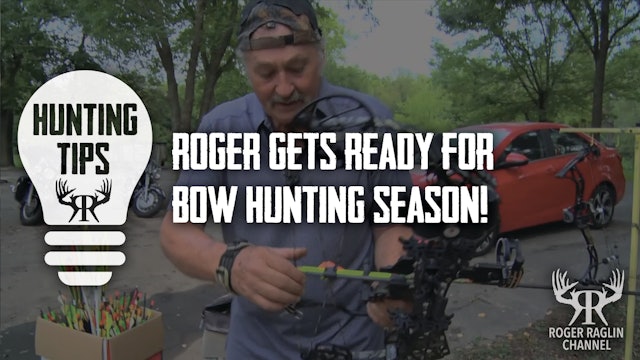 Roger Getting Ready For Bow Hunting Season • Hunting Tips