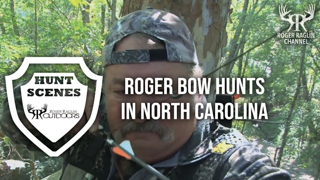 Roger Bow Hunts in North Carolina • Hunt Scenes