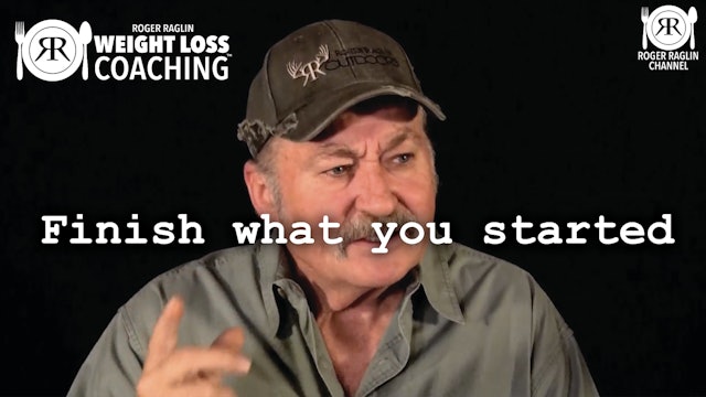 85. Finish What You Started • Weight Loss Coaching