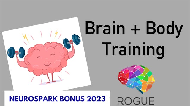NeuroSpark Bonus 2023 - Brain + Body Training