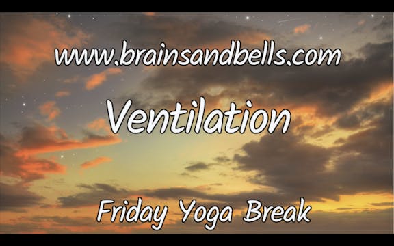 Ventilation ~ Yoga
