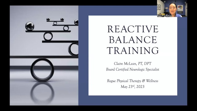 Reactive Balance Training ~ May 2023 ~ Educational Lecture