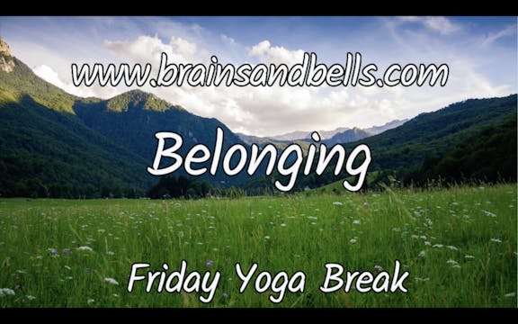 Belonging ~ Yoga