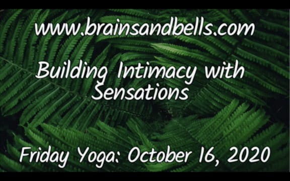 Building Intimacy with Sensations Yoga