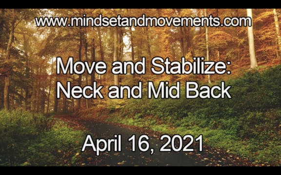 Move and Stabilize: Neck and Mid Back...