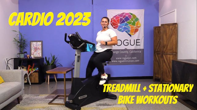Cardio 2023 Classes - Treadmill + Stationary Bike