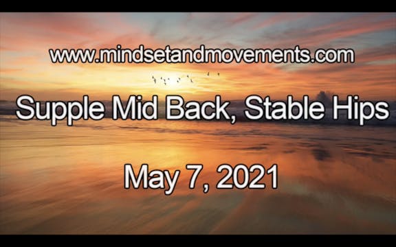 Supple Mid Back, Stable Hips Yoga