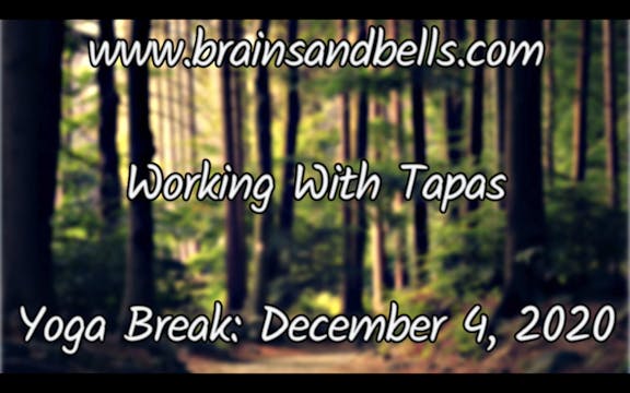 Working With Tapas Yoga