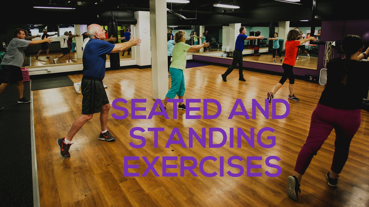 Seated and Standing Exercises