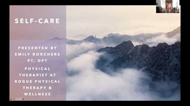 Self Care - August 2021 Educational M...