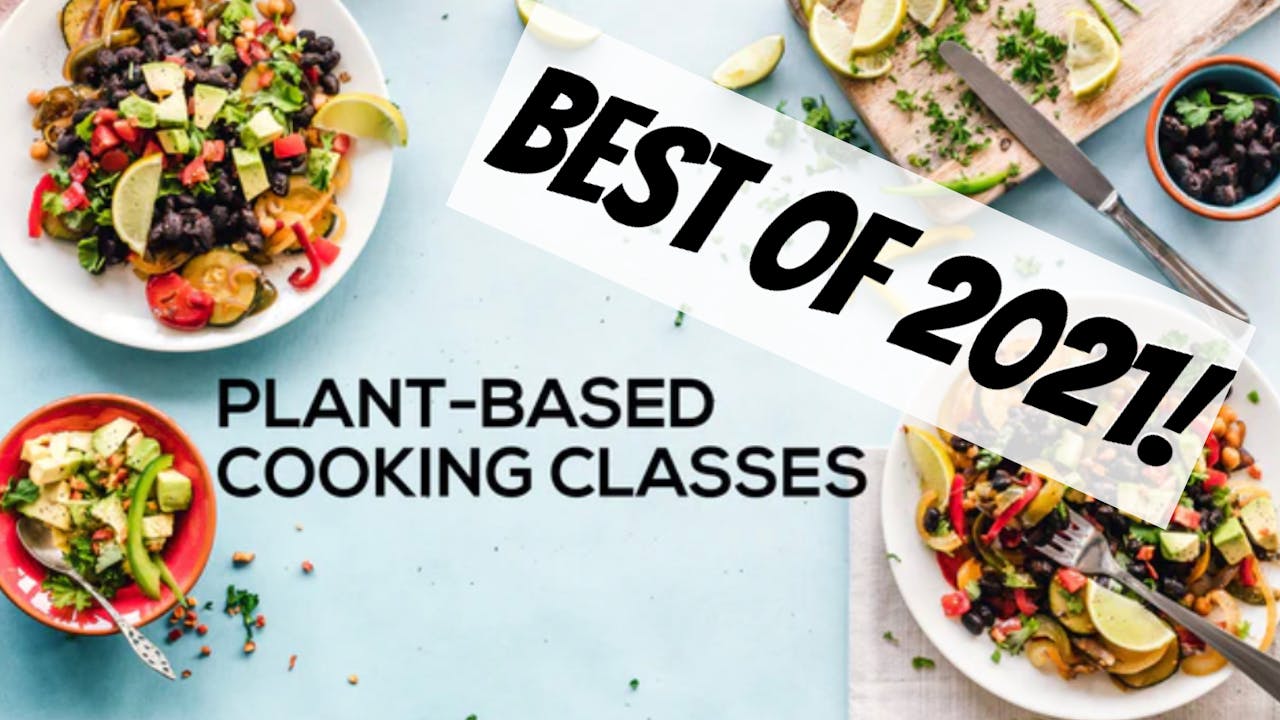 Plant-Based Cooking Package - Best of 2021!