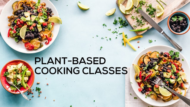 Plant-Based Cooking Classes