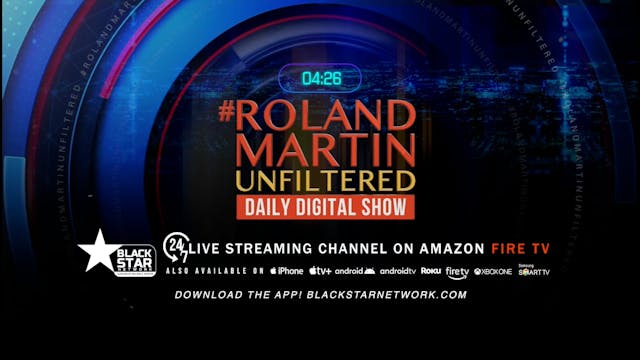 #RolandMartinUnfiltered February 5, 2...