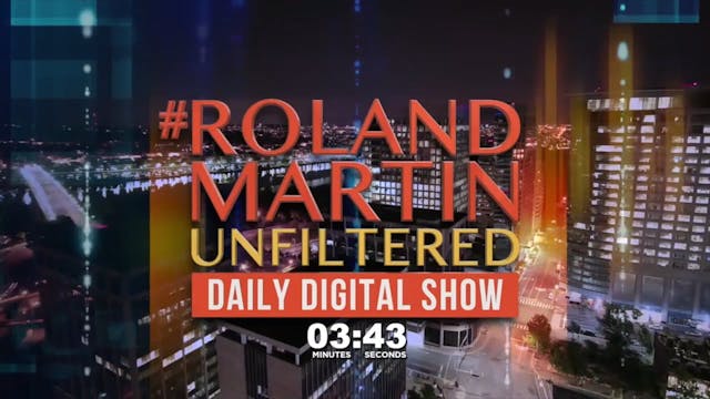 #RolandMartinUnfiltered March 28, 202...