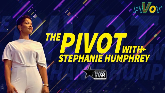 #ThePivot w/ Stephanie Humphrey | S1 E1 