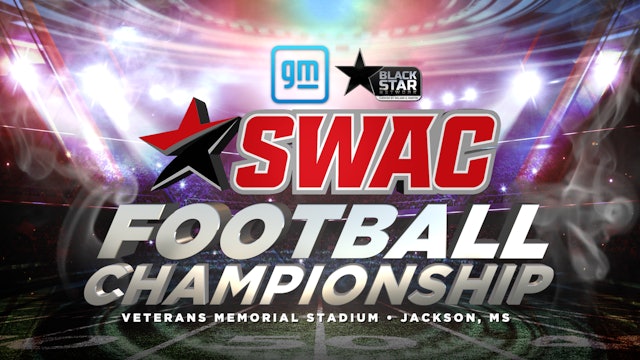 SWAC Championship Pregame Show powered by GM - Part 2