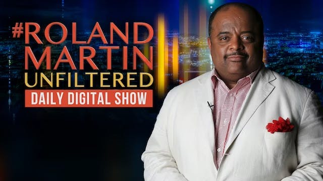 #RolandMartinUnfiltered Nov. 19, 2024...