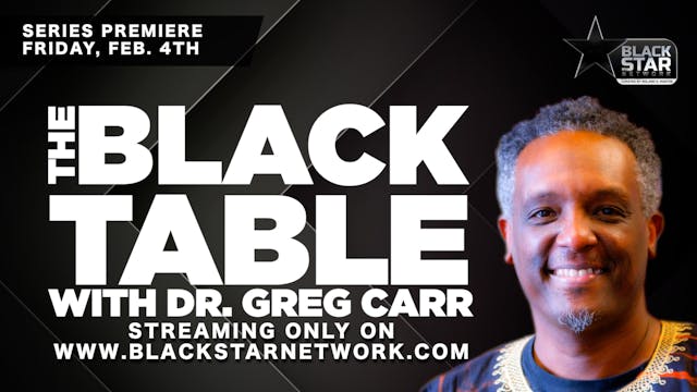 Series premiere of The Black Table wi...